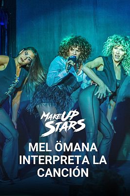 Make Up Stars - Mel Ömana interpreta la canción de Make Up Stars en la presentación de Open Play