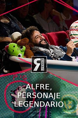 La Revuelta - Alfre, nuevo personaje legendario