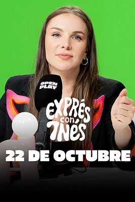 Exprés con Inés - Exprés con Inés - 22/10/2025