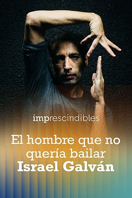 Israel Galvn. El hombre que no quera bailar