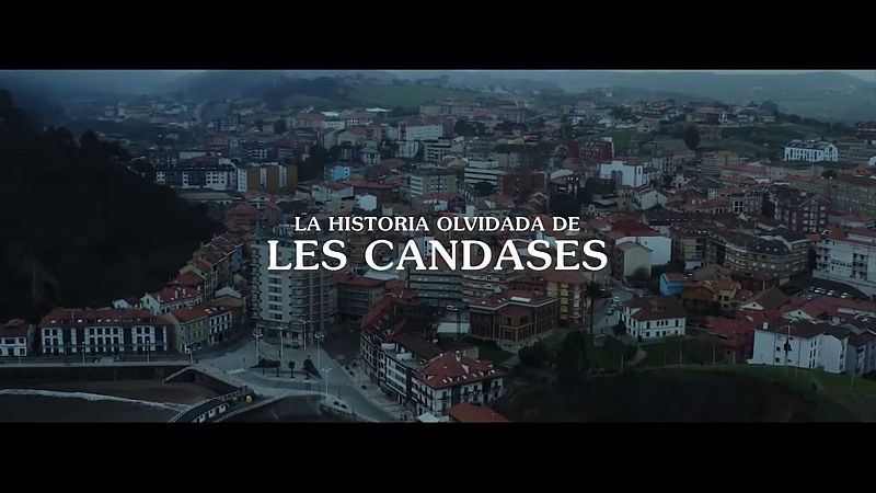 'La historia olvidada de Les Candases' | Ver ahora