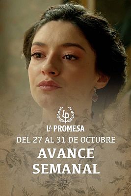 La promesa - La Promesa: Avance semanal del 27 al 31 de octubre