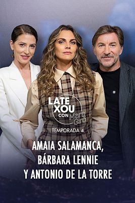 Amaia Salamanca, Antonio de la Torre y Brbara Lennie