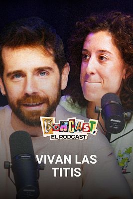 Vivan las titis