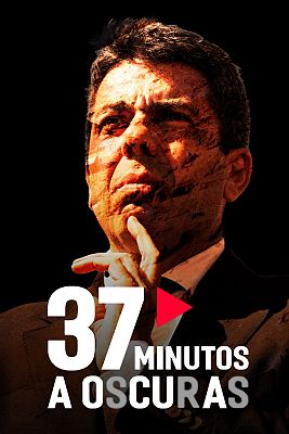 37 minutos a oscuras