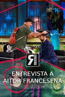 La Revuelta - Aitor Francesena: "Venir aquí me abrió muchas puertas"