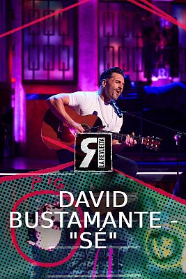 David Bustamante interpreta "Sé"