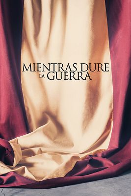 Mientras dure la guerra