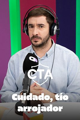 CTA - Cuidado, tío arrojador