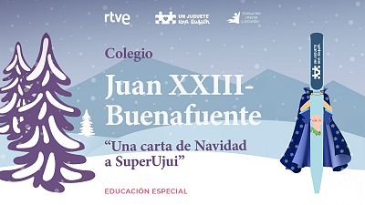 "Una carta de Navidad para Superujui" de Colegio Juan XXIII-Buenafuente