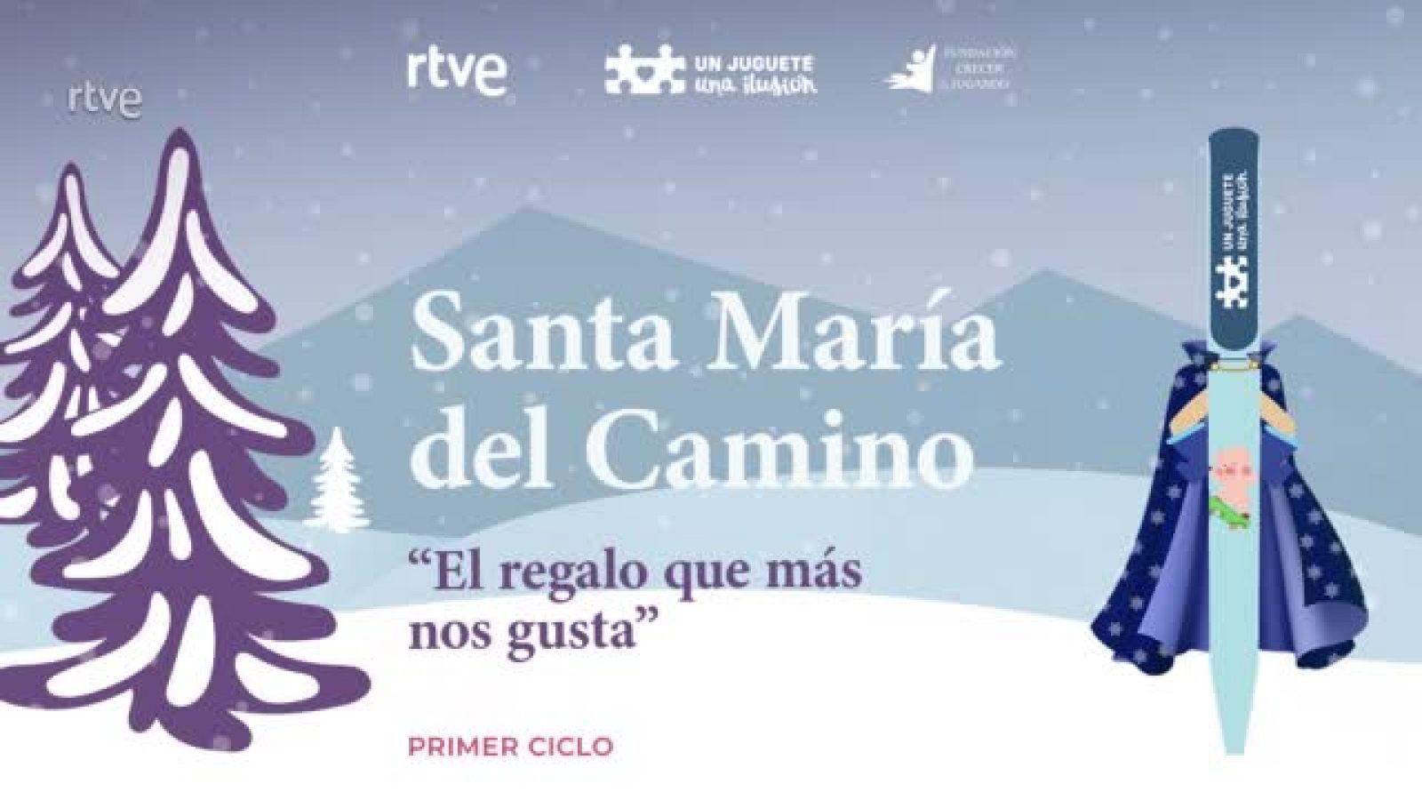 "El regalo que más nos gusta" Santa María del Camino