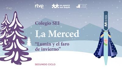 "Lumin y el faro de invierno" Colegio SEI La Merced