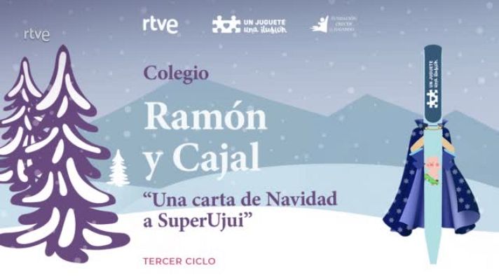  - "Una carta de Navidad a SuperUjui" Colegio Ramón y Cajal