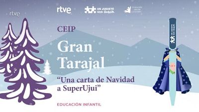 "Una carta de Navidad a SuperUjui" CEIP Gran Tarajal