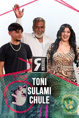 Toni, Sulami y Chule