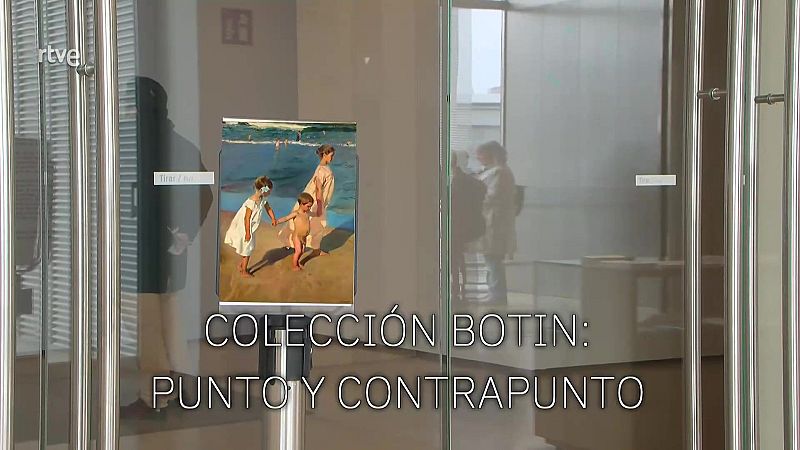 Colección Botín. Punto y contrapunto | Ver