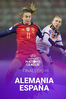 UEFA Women?s Nations League. Final ida: Alemania - Espaa
