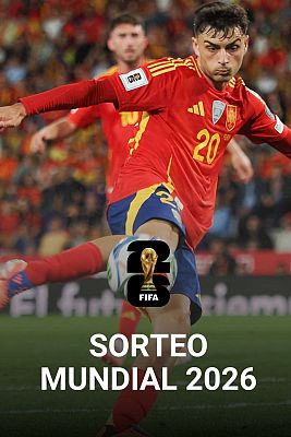 El sorteo del Mundial 2026, este viernes a las 18:00 en La 1 y RTVE Play