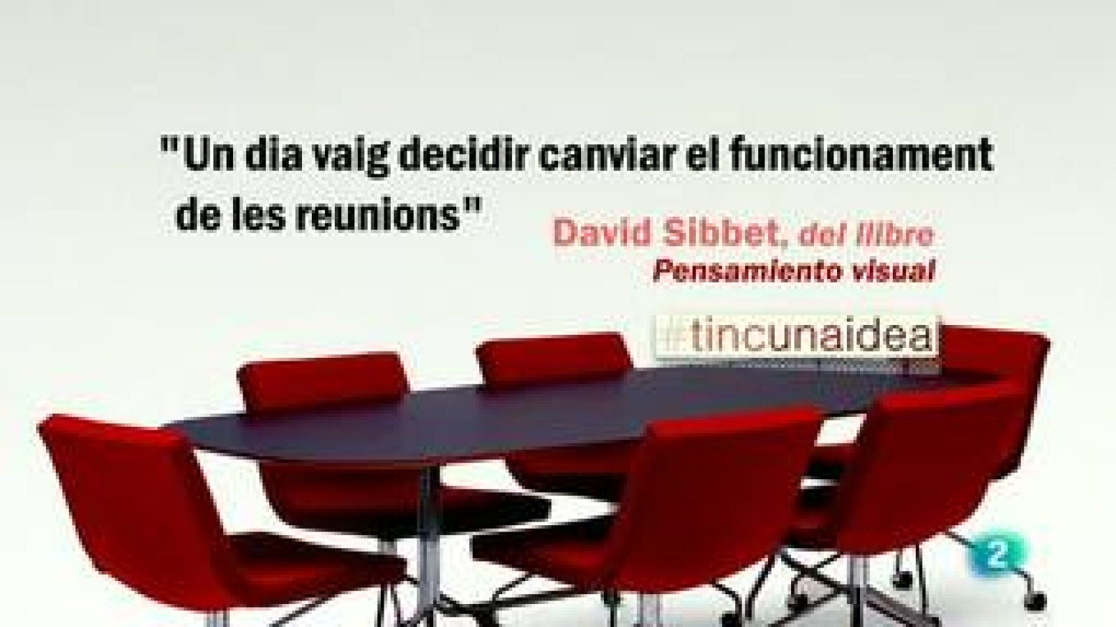 Tinc una idea - TUI - David Sibbet