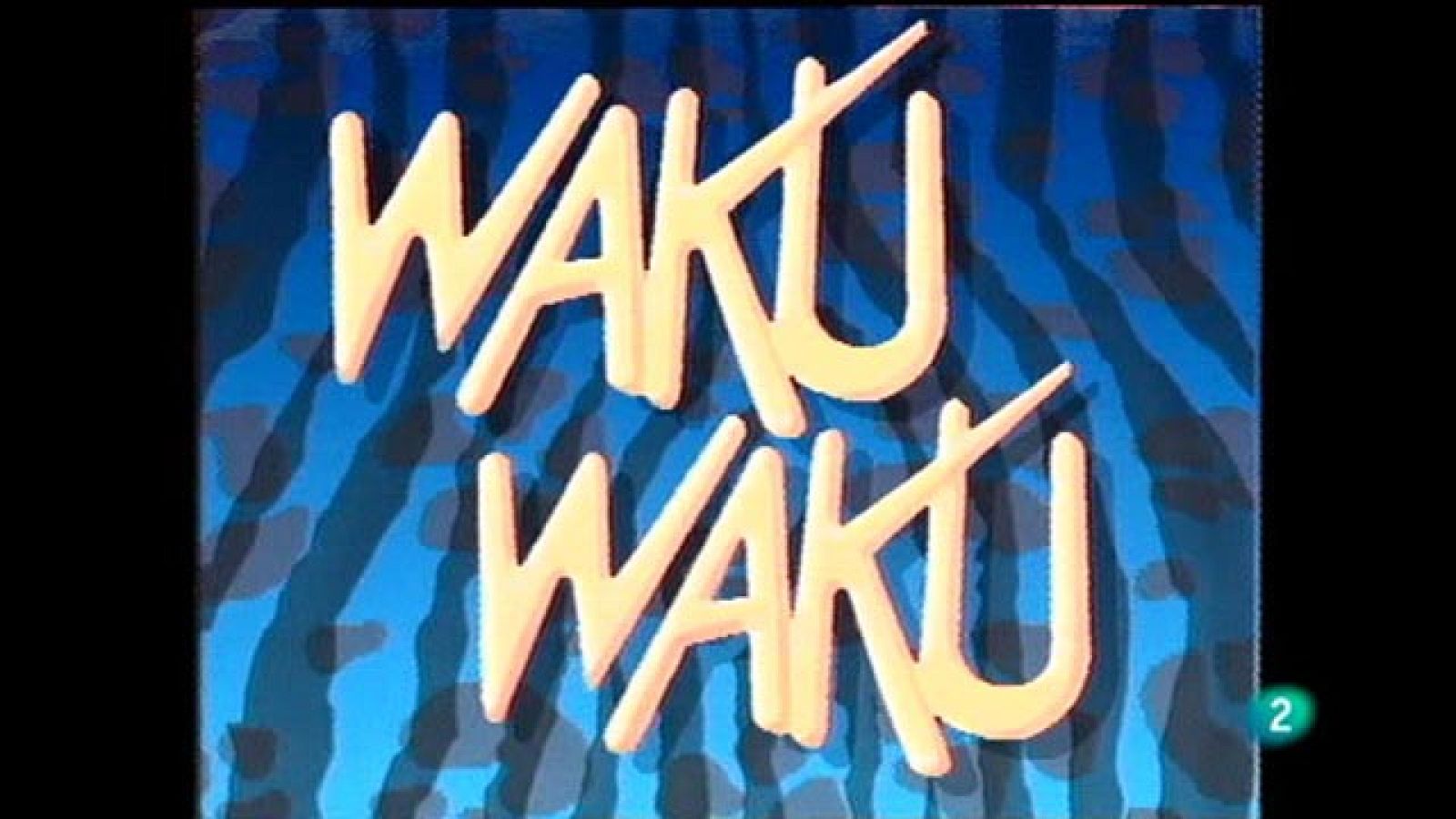 Para Todos La 2 - Para todos La tele - Waku Waku