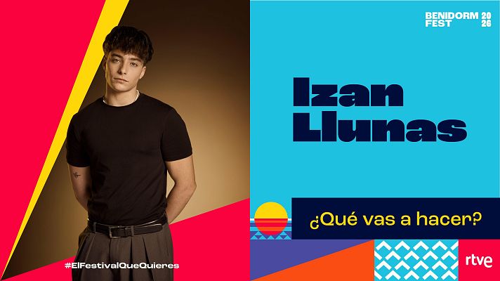 Benidorm Fest - "¿Qué vas a hacer?", vídeo musical de la canción de Izan Llunas