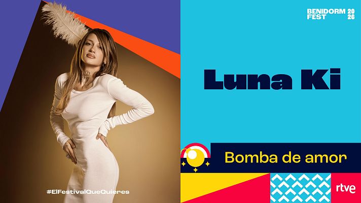 Benidorm Fest - "Bomba de amor", vídeo musical de la canción de Luna Ki