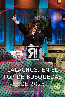 Lalachus, en el top de búsquedas de Google en 2025