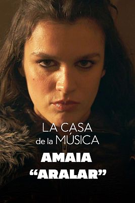 Amaia canta "Aralar"