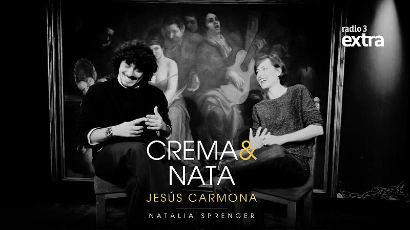 Crema & Nata - Jesús Carmona - Crema & Nata | Ver