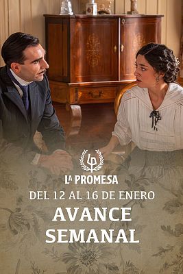 La promesa - La Promesa: Avance semanal del 12 al 16 de enero