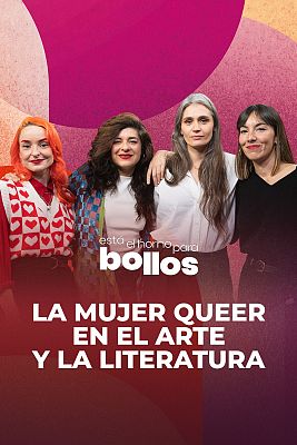 La mujer queer en el arte y la literatura con Eugenia Tenenbaum y Ana Garriga