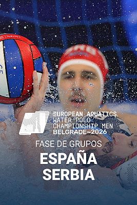 Campeonato de Europa Masculino. Fase de Grupos: España - Serbia