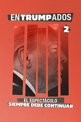 Entrumpados capítulo 2: "El espectáculo siempre debe continuar"