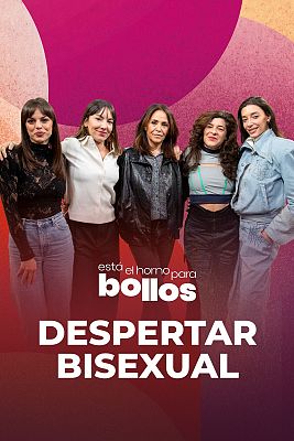 Está el horno para bollos - Despertar bisexual