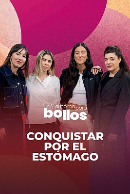 Conquistar por el est�mago con Mar�a Lo y Clara Griffiths