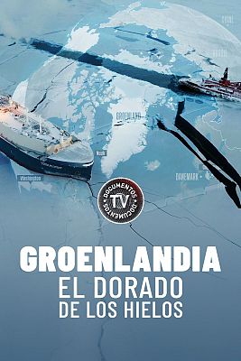 Groenlandia: El Dorado de los hielos