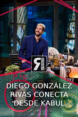 La Revuelta - Diego González Rivas abre camino en Kabul