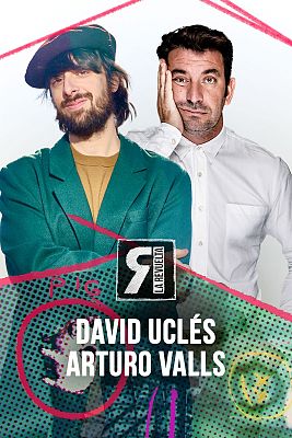 David Ucl�s y Arturo Valls