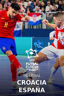 Fútbol Sala - Campeonato de Europa Masculino. 1ª semifinal: Croacia - España