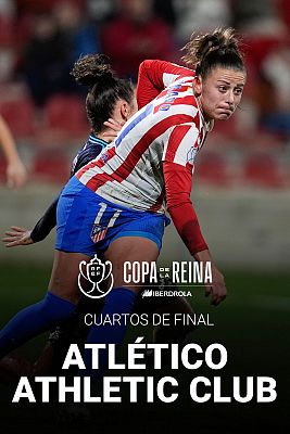 Fútbol - Copa de la Reina. 1/4 Final: At. Madrid - Ath. Bilbao