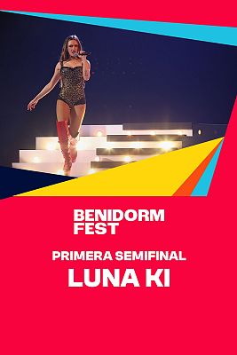 Benidorm Fest - Luna Ki interpreta "Bomba de amor"