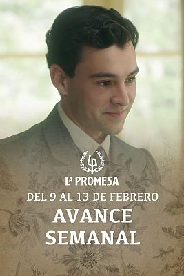 La promesa - La Promesa: Avance del 9 al 13 de febrero