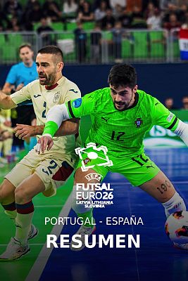 Resumen de la final de la Eurocopa de f�tbol sala 2026: Portugal - Espa�a