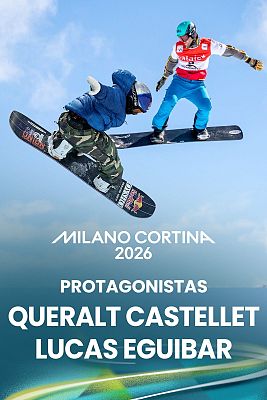 Snowboard JJOO Milano Cortina 2026 - Reportaje Lucas Eguibar y Queralt Castellet