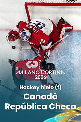 Hockey Hielo JJOO Milano Cortina 2026 - Ronda preliminar femenina: Canadá - República Checa