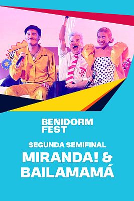 Benidorm Fest - Miranda! & bailamamá interpreta "Despierto Amándote"
