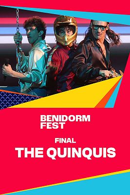 Benidorm Fest - The Quinquis interpreta "Tú No Me Quieres" en la final