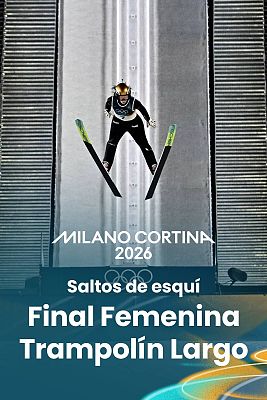 Saltos de esquí JJOO Milano Cortina 2026 - Final femenina. Trampolín largo
