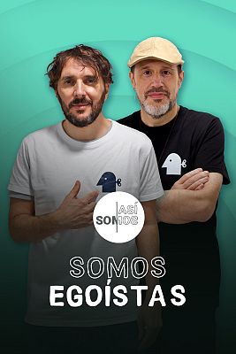 Somos ego�stas