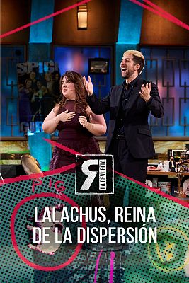 La Revuelta - Lalachus es la reina de la dispersión